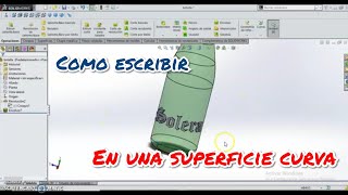 solidworks basico escribir en superficie curva mini tutorial [upl. by Ebbie]