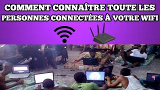 Comment connaître toute les personnes connectées à votre Wifi [upl. by Egduj141]