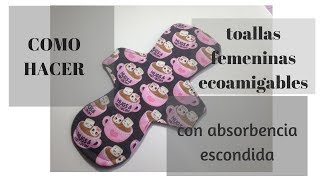 TUTORIAL Como hacer toallas reusables técnica HIDDEN COREabsorbencia escondida [upl. by Hamrnand155]