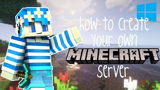 HOW TO CREATE YOUR OWN MINECRAFT JAVA SERVER WINDOWS [upl. by Anafetse]