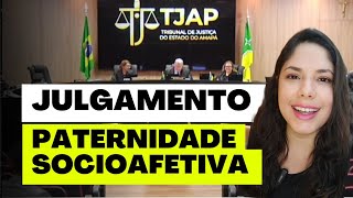 JULGAMENTO PATERNIDADE SOCIOAFETIVA [upl. by Sam]