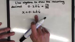 Using algebra to show a recurring decimal as a fraction [upl. by Eeb]