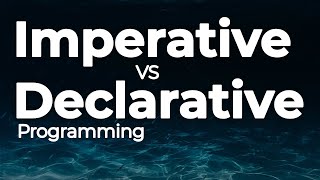 Imperative vs Declarative Programming [upl. by Inanuah60]