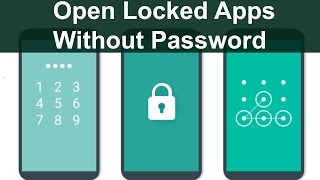 How to Open Locked Apps Without Password [upl. by Glover]