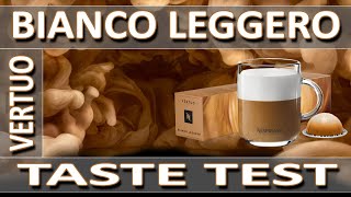 Nespresso Bianco Leggero Vertuo 2021  Taste Test [upl. by Yelrehs720]