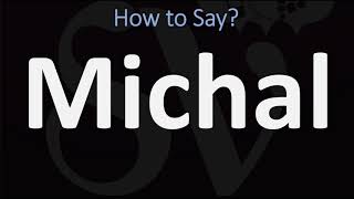 How to Pronounce Michal CORRECTLY [upl. by Namrak477]