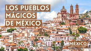 Los Pueblos Mágicos de México [upl. by Harri871]