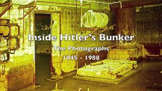 Inside The Fuhrerbunker  The Photographs 1945  1988 [upl. by Sidalg]