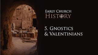 5 Gnostics amp Valentinians Sean Finnegan [upl. by Scotty]