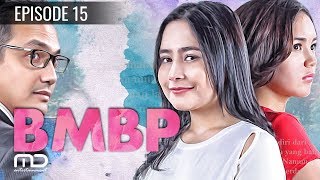 BMBP  Episode 15  Sinetron 2017 Bawang Merah Bawang Putih [upl. by Aidnahs]