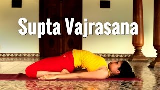 Supta Vajrasana  Reclining diamond pose [upl. by Kitchen]