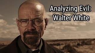 Analyzing Evil Walter White From Breaking Bad [upl. by Rand]