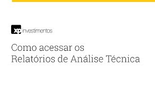 Saiba como acessar os Relatórios de Análise Técnica [upl. by Rola223]