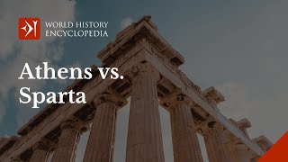 Athens vs Sparta Deep Thinkers vs Military Might [upl. by Eiroc]