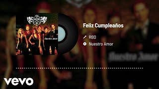 RBD  Feliz Cumpleaños Audio [upl. by Collete]