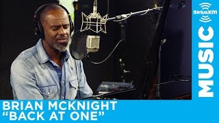 Brian McKnight  quotBack at Onequot Live  SiriusXM  The Blend [upl. by Regnig987]