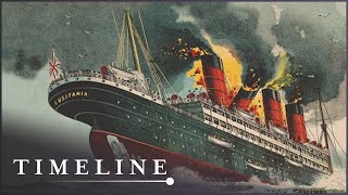 The Story Behind The Tragic Sinking Of The Lusitania  Sinking The Lusitania Docudrama  Timeline [upl. by Ateekahs]