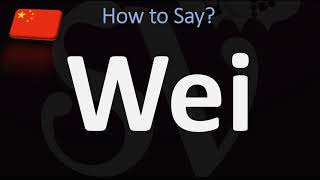 How to Pronounce Wei CORRECTLY [upl. by Huttan]