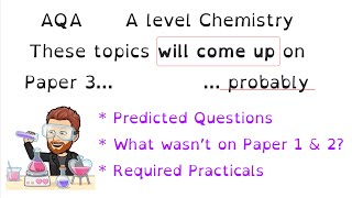 These Topics will come up on AQA A level Chemistry Paper 3 Probably [upl. by Bettine]