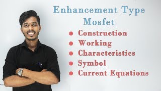 Enhancement Type Mosfet  Construction Working Current Equation  Lec 3 [upl. by Neuburger]