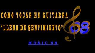 COMO TOCAR EN GUITARRA quotLLENO DE SENTIMIENTOquot Villazon [upl. by Kitarp]