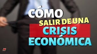 15 consejos prácticos para salir de una crisis económica [upl. by Jackson]