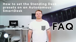 How to set the Standing Desk presets on an Autonomous SmartDesk  Autonomous FAQ [upl. by Jaymee]